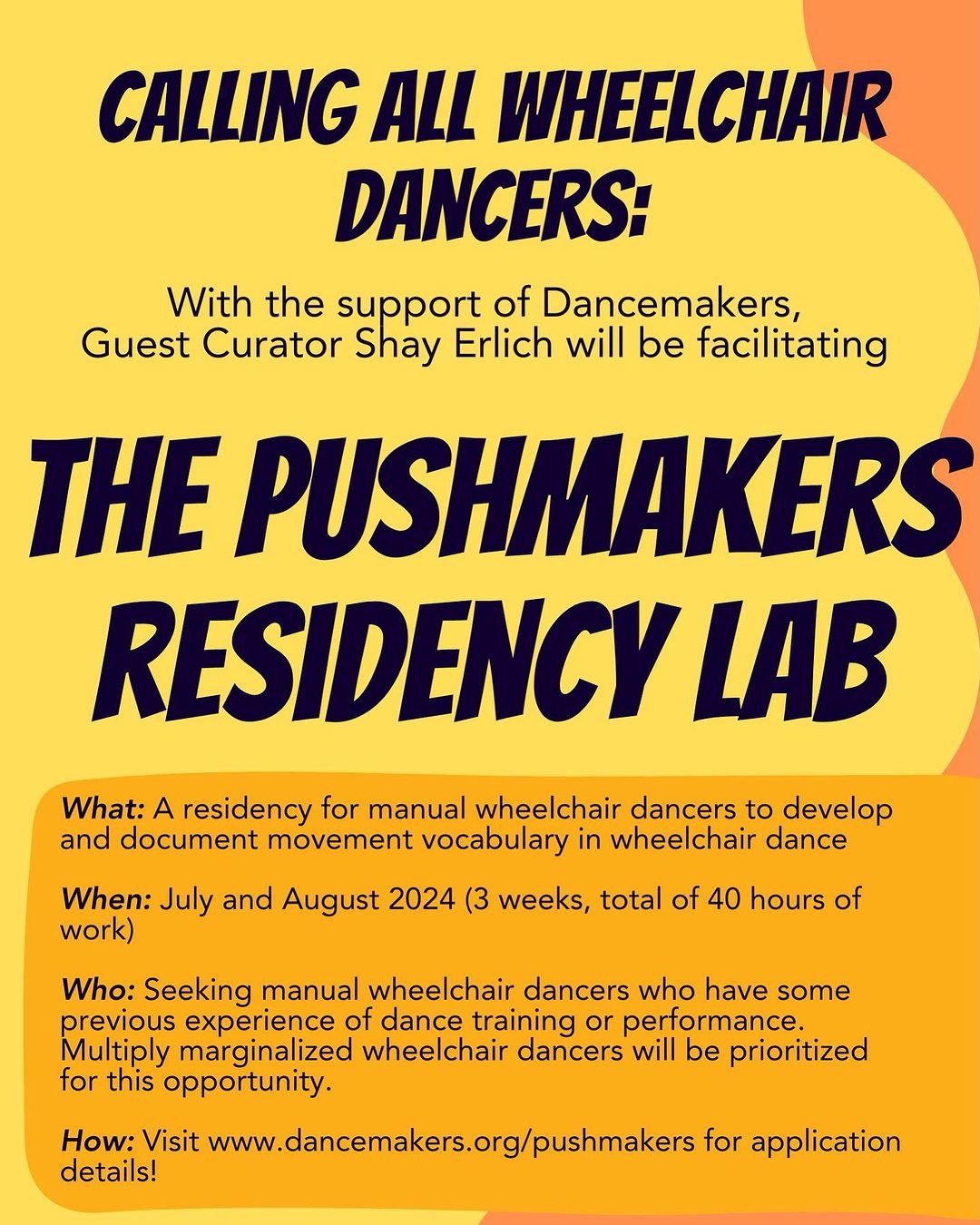 Archival Image of the original call for participants in Pushmakers activities. The first call was for a residency lab to capture wheelchair dance movement for choreographers and directors.